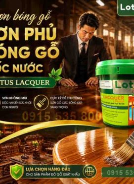 Sơn bóng gỗ sơn phủ bóng gỗ gốc nước Lotus Lacquer trong suốt 1k hay 2k