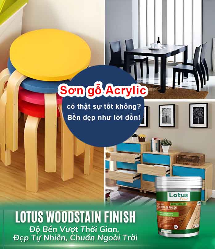 Sơn gỗ Acrylic có thật sự tốt không Bền đẹp như lời đồn
