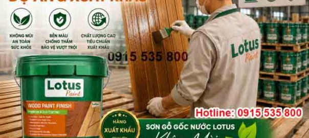 Sơn gỗ không mùi đáp ứng yêu cầu khắt khe dự án & xuất khẩu